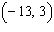 <strong>For the equation complete the ordered pair . </strong> A) B) C) D) E)