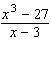 Fill in the missing terms in the numerator, and then use long division to find the quotients.