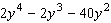 Factor the problem completely. First, factor out the greatest common factor, and then factor the remaining trinomial.