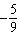 <strong>Simplify the expression. Work inside parentheses first, and then divide out common factors. </strong> A) B) C) D) E)