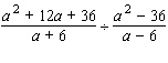 Perform the indicated operation. Reduce your answer to lowest terms.