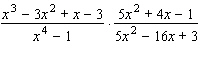 The following problem involves some factoring by grouping. Remember, before you can divide out factors common to the numerator and denominator of a product, you must factor completely.
