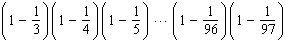 Simplify the expression. Work inside parentheses first, and then divide out common factors.