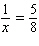 Solve the following proportion.  