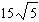 <strong>Simplify the radical expression as much as possible.  </strong> A)   B)   C)   D)   E)   <div style=padding-top: 35px> 