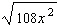 <strong>Simplify the radical expression as much as possible. Assume the variable represents a positive number.  </strong> A)   B)   C)   D)   E)   <div style=padding-top: 35px> 