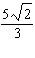 <strong>Put the radical expression into simplified form.  </strong> A)   B)   C)   D)   E)   <div style=padding-top: 35px> 