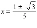 <strong>Solve the equation. </strong> A) B) C) D) E)