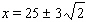 <strong>Solve the equation using the square root method. </strong> A) B) C) D) E)