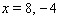 <strong>Solve the equation. </strong> A) B) C) D) E)