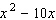 <strong>Give the correct final term for the following expression to ensure that the resulting trinomial is a perfect square trinomial. </strong> A) B) C) D) E)