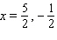 <strong>Solve the equation by completing the square. </strong> A) B) C) D) E)
