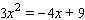 Solve the equation by using the quadratic formula.  