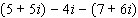 Combine the complex numbers.  