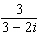 Divide the complex numbers.  