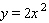 Graph the parabola and the parabola on the same coordinate system.