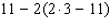 Use the rule for order of operations to simplify the expression as much as possible.