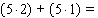 Carlo works as a waiter. He works double shifts 5 days a week. The lunch shift is 2 hours and the dinner shift is 1 hour. Find the total number of hours he works per week using the numbers 5, 2, and 1. Do the calculation two different ways so that the results give further justification for the distributive property. __________ __________