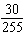 Reduce the fraction to lowest terms.  