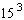 Factor into the product of prime factors by first factoring 15 and then raising each of its factors to the third power.