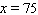 <strong>Solve the following equation. </strong> A) B) C) D) E)