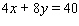 Use the formula   to find   if   is   .