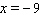 For the equation complete the ordered pairs. ( _____ , 6 ), ( _____ , -2 ), ( _____ , 0 )