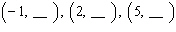 Complete the given ordered pairs for the equation.    