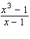 Fill in the missing terms in the numerator, and then use long division to find the quotients.