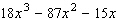 Factor the expression completely. Look first for the greatest common factor.