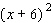 Find a value for b so that the polynomial factors to . __________
