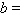 Find a value for b so that the polynomial factors to . __________