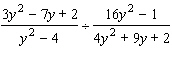 <strong>Perform the indicated operation. Reduce your answer to lowest terms. </strong> A) B) C) D) E)