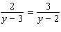 Solve the following equation. Be sure to check each answer in the original equation if you multiply both sides by an expression that contains the variable. y = __________