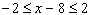 Write as a single inequality involving absolute value. If impossible, write no solution .