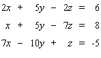Solve the system. If the system is dependent or inconsistent, indicate this.