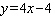 <strong>Find the equation of the line parallel to the graph of 4 x - y = 5 that contains the point (- 3, 1).</strong> A) B) C) D) E)