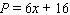 <strong>A rectangle is 6 inches longer than it is wide. Let x = the width, P = the perimeter and A = the area of the rectangle. Write an equation that will give the perimeter P in terms of the width x of the rectangle.</strong> A) B) C) D) E)