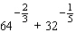Simplify the expression. Remember, negative exponents give reciprocals.