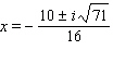 <strong>Solve the following quadratic equation by completing the square. </strong> A) B) C) D) E)