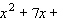 Fill in the blanks so that the left side is a perfect square trinomial; that is, complete the square. _____ _____