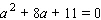 Solve the following quadratic equation by completing the square. a = __________