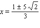 <strong>Solve the equation. Use factoring or the quadratic formula, whichever is appropriate. (Try factoring first. If you have any difficulty factoring, then go right to the quadratic formula.) </strong> A) B) C) D) E)