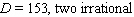 <strong>Use the discriminant to find the number and kind of solutions for the following equation. </strong> A) B) C) D) E)