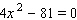 Use the discriminant to find the number and kind of solutions for the following equation.