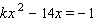 Determine so that the following quadratic equation has exactly one real solution.