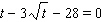 Solve the following equation. Remember, if you square both sides of an equation in the process of solving it, you have to check all solutions in the original equation. t = __________