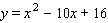 For the equation, find the coordinates of the vertex, and indicate whether the vertex is the highest point on the graph or the lowest point on the graph. (Do not graph.) Vertex = __________ The vertex is the __________ point on the graph.