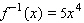 <strong>For the following one-to-one function, find the equation of the inverse. </strong> A) B) C) D) E)