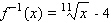 <strong>For the following one-to-one function, find the equation of the inverse. </strong> A) B) C) D) E)